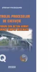 Controlul proceselor de executie la poduri din beton armat cu grinzi simplu rezemate