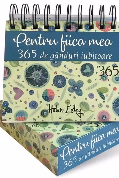 365 de ganduri pentru fiica mea