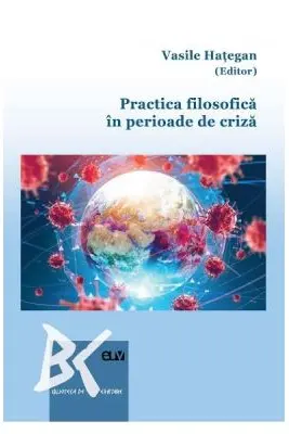 Practica filosofica in perioade de criza