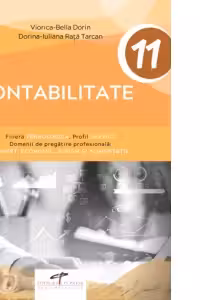 Contabilitate. Clasa a XI-a. Filiera tehnologica. Profil servicii. Domenii de pregatire profesionala: comert, economic, turism si alimentatie