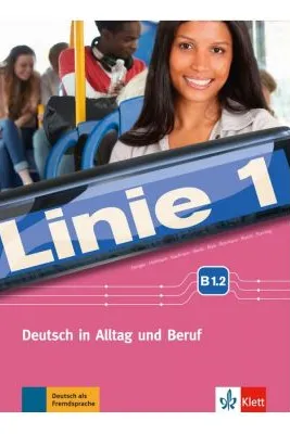 Linie 1 B1. 2, Kurs- und Übungsbuch mit DVD-ROM. Deutsch in Alltag und Beruf