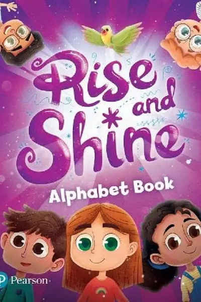 Rise and Shine. Alphabet Book
