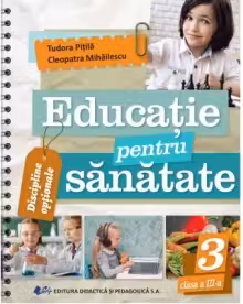 Educatie pentru sanatate clasa a 3-a