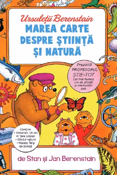 Ursuletii Berenstain. Marea carte despre stiinta si natura
