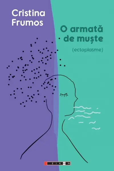 O armată de muște (ectoplasme)