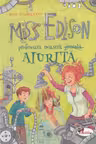 Miss Edison profesoara noastra aiurita
