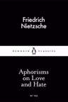 Aphorisms on Love and Hate