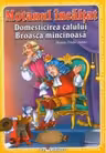 Motanul incaltat - Domesticirea calului - Broasca mincinoasa