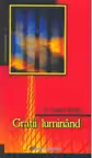 Gratii luminand