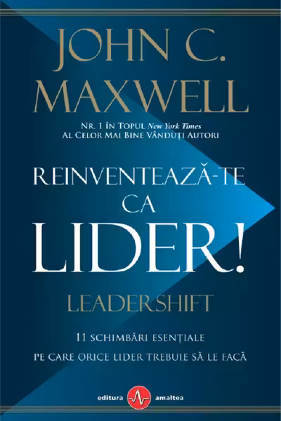 Reinventeaza-te ca lider!