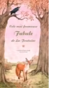 Cele mai frumoase fabule