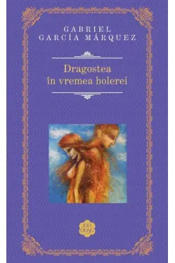 Dragostea in vremea holerei