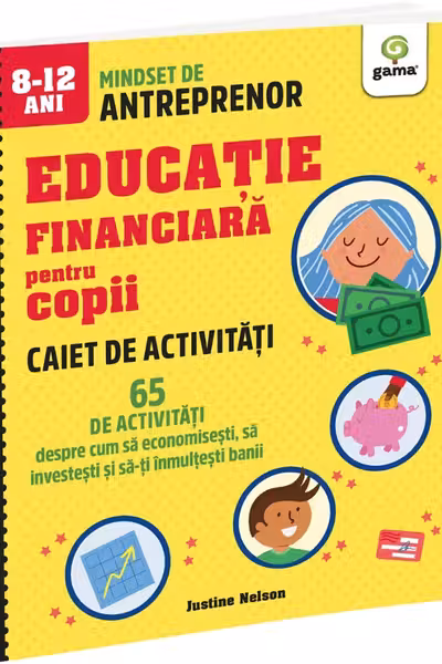 Educație financiară pentru copii. 65 de activități. Caiet de activități