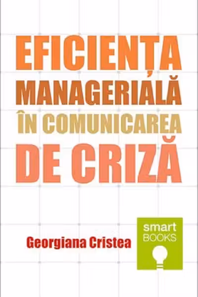 Eficiența managerială în comunicarea de criză