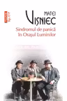Sindromul de panica in Orasul Luminilor