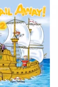 Sail Away! 2 Teacher's Book