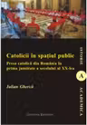 Catolicii în spațiul public