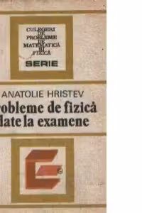 Probleme de fizica date la examene