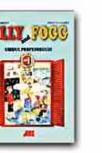TILLY AND FOGG. GHIDUL PROFESORULUI PENTRU CLASELE I-II