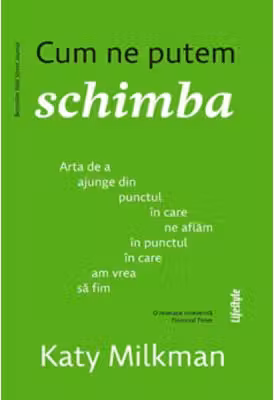 Cum ne putem schimba
