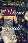 Carte pentru toti. Vol 315. MAINE E O NOUA ZI.