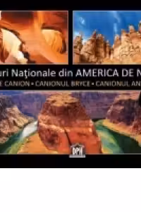 Parcuri Nationale din America de Nord. Carte 3D + ochelari 3D