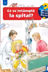 Ce se intampla la spital?