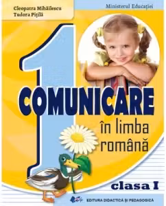 Comunicare în limba română - Clasa 1 - Manual