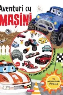 Aventuri cu masini - Activitati si jocuri captivante