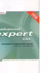 Advanced Expert CAE - Student s Resource Book with key and audio CD (with December 2008 exam specifications)