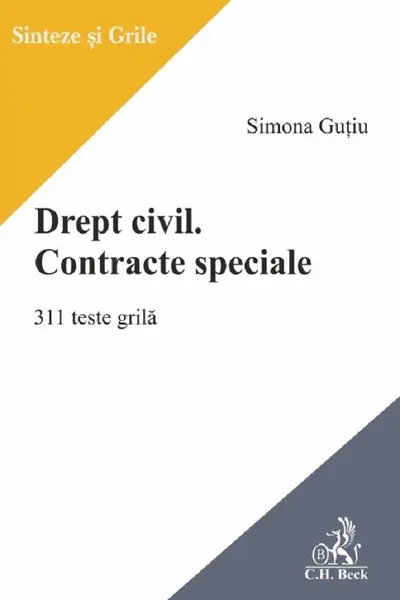 Drept civil. Contracte speciale. 311 teste grila