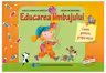 Educarea limbajului, caiet pentru grupa mica