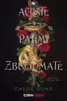 Aceste patimi zbuciumate