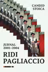 Ridi Pagliaccio. Jurnal 2001-2004