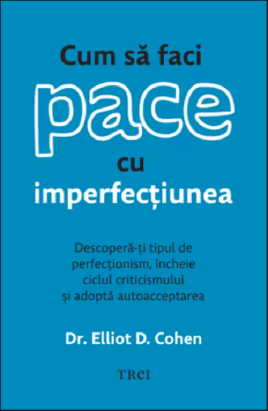 Cum sa faci pace cu imperfectiunea