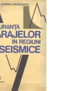 Siguranta barajelor in regiuni seismice