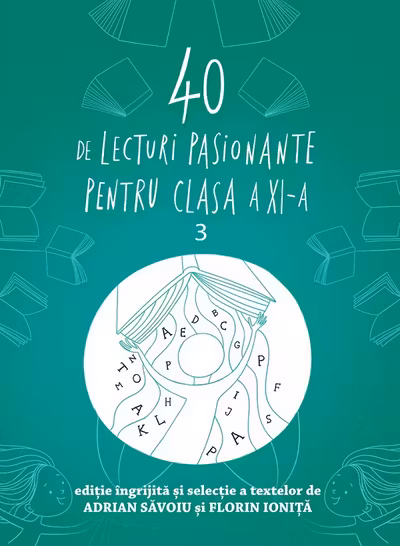 40 de lecturi pasionante pentru liceu - Clasa XI-a