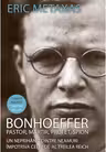 Bonhoeffer - pastor, martir, profet, spion