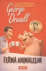 Ferma animalelor - George Orwell