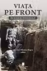 Viata pe front in scrieri personale