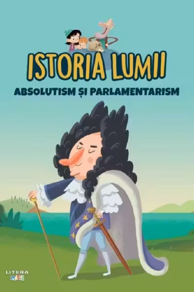 ISTORIA LUMII. ABSOLUTISM SI PARLAMENTARISM