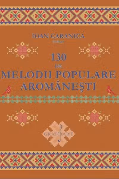 130 de melodii populare aromanesti