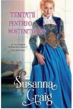 TENTATII PENTRU O MOSTENITOARE. Susanna Craig