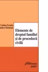 Elemente de dreptul familiei si de procedura civila