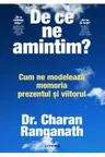 De ce ne amintim?