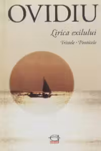 Lirica exilului. Tristele. Pontice