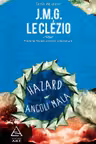Hazard / Angoli Mala