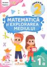 Matematica si explorarea mediului - Clasa 2 Partea 1 - Caiet (B)