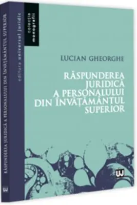 Raspunderea juridica a personalului din invatamantul superior