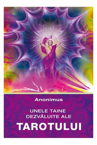 Unele taine dezvăluite ale tarotului